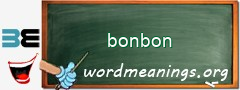 WordMeaning blackboard for bonbon